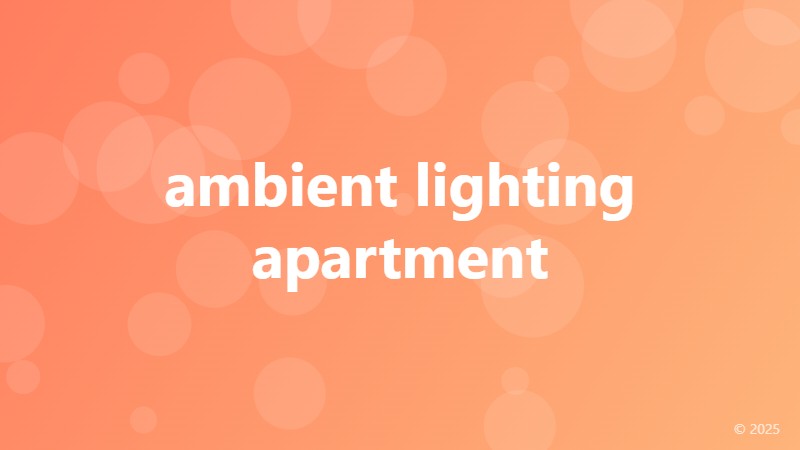 ambient lighting apartment