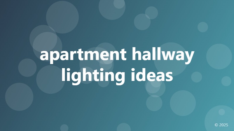 apartment hallway lighting ideas