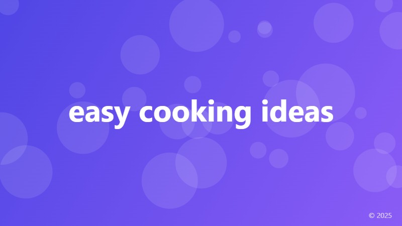 easy cooking ideas