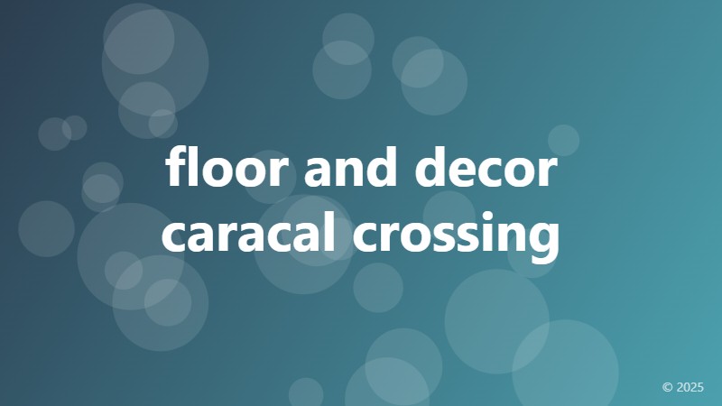 floor and decor caracal crossing