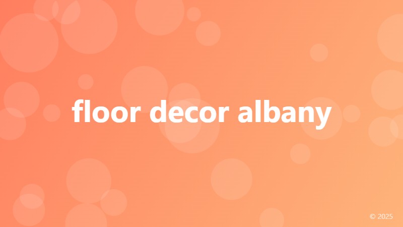 floor decor albany