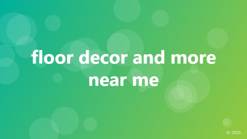 floor decor and more near me