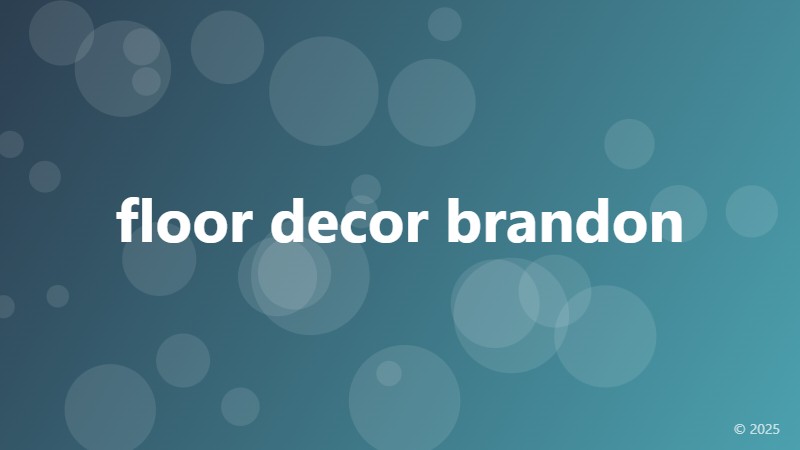 floor decor brandon