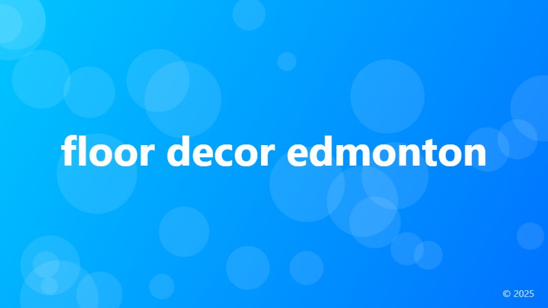 floor decor edmonton