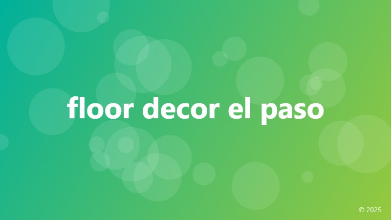 floor decor el paso