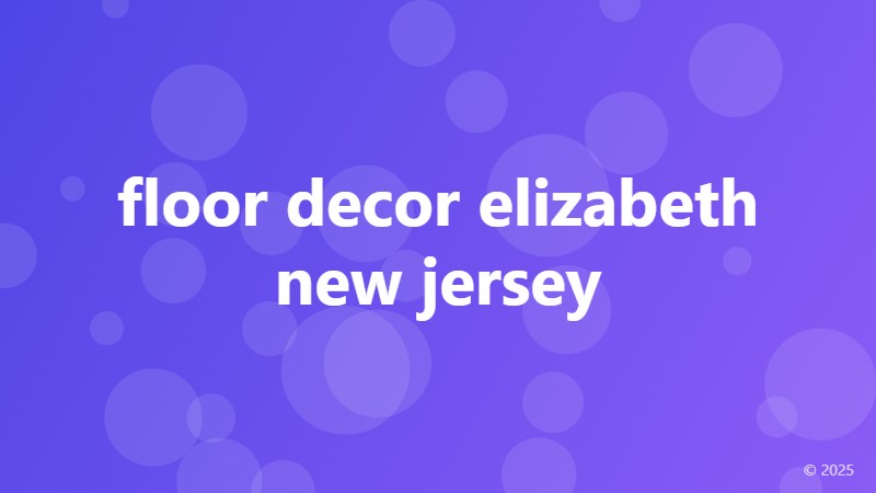 floor decor elizabeth new jersey