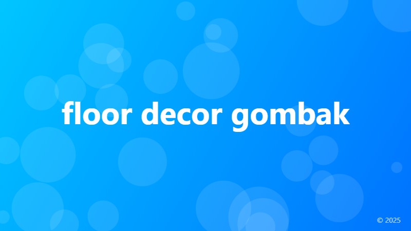floor decor gombak