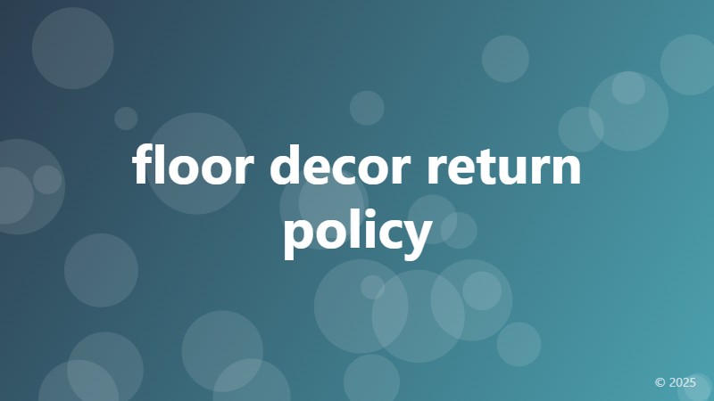 floor decor return policy