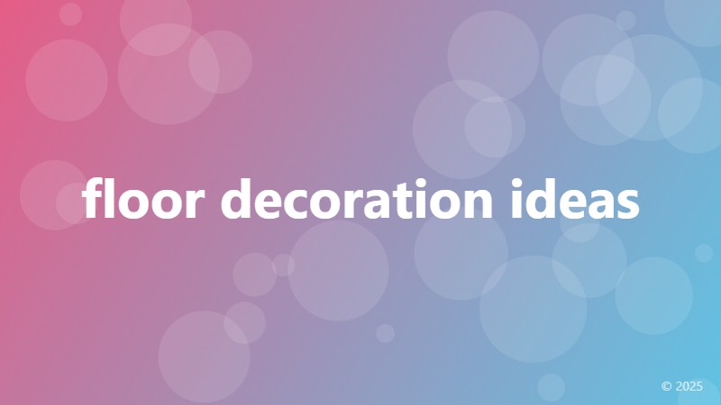 floor decoration ideas