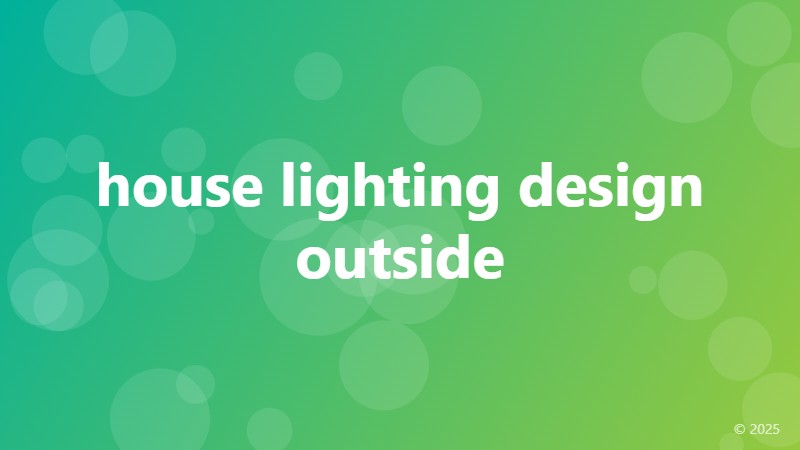 house lighting design outside