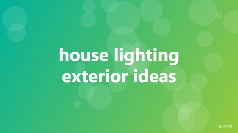 house lighting exterior ideas