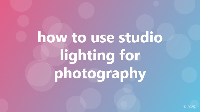 how to use studio lighting for photography