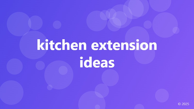 kitchen extension ideas