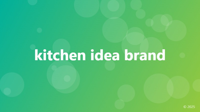 kitchen idea brand
