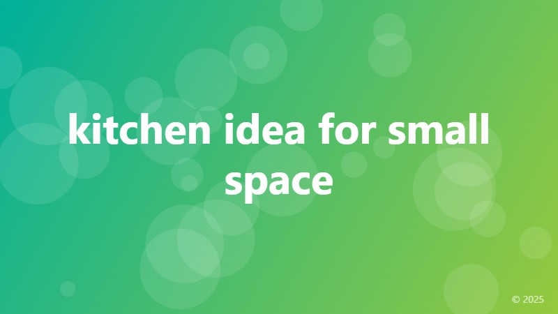 kitchen idea for small space
