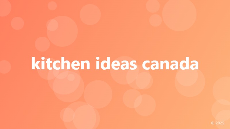 kitchen ideas canada