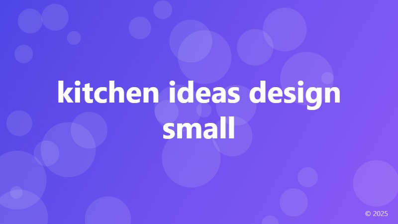 kitchen ideas design small