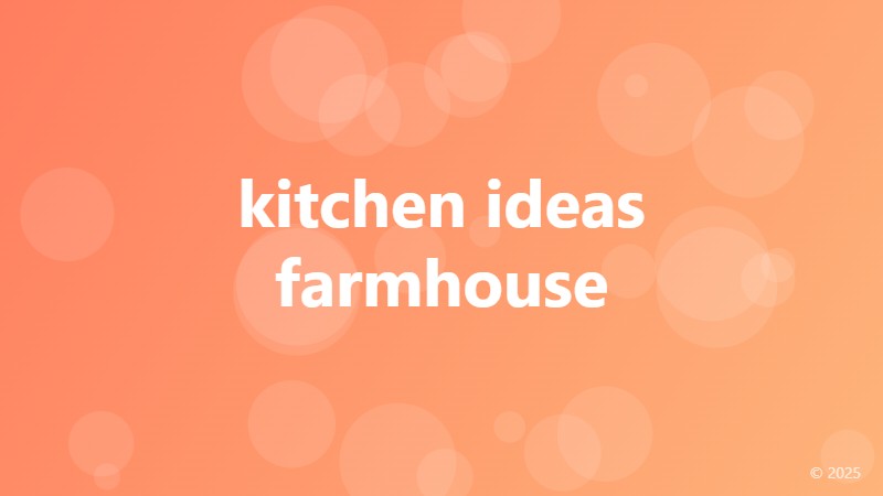 kitchen ideas farmhouse
