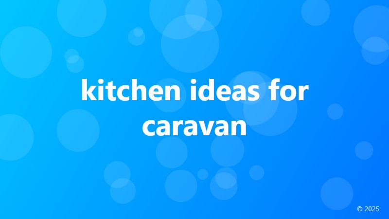kitchen ideas for caravan