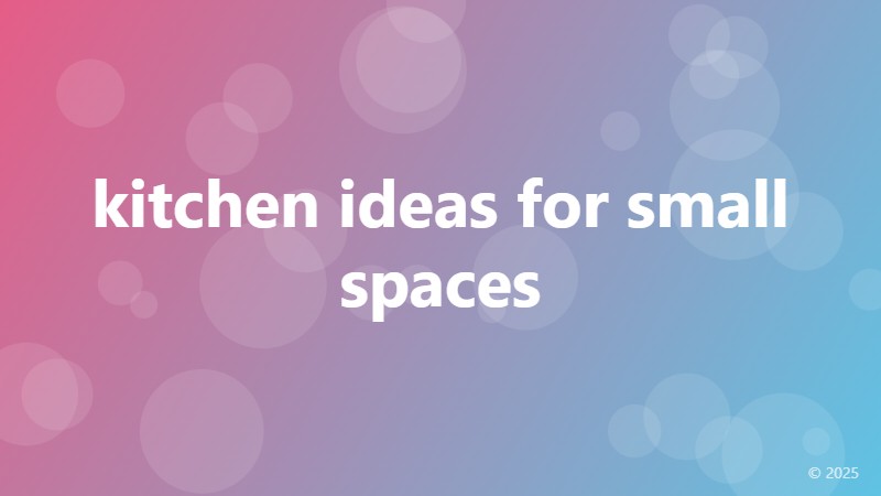 kitchen ideas for small spaces