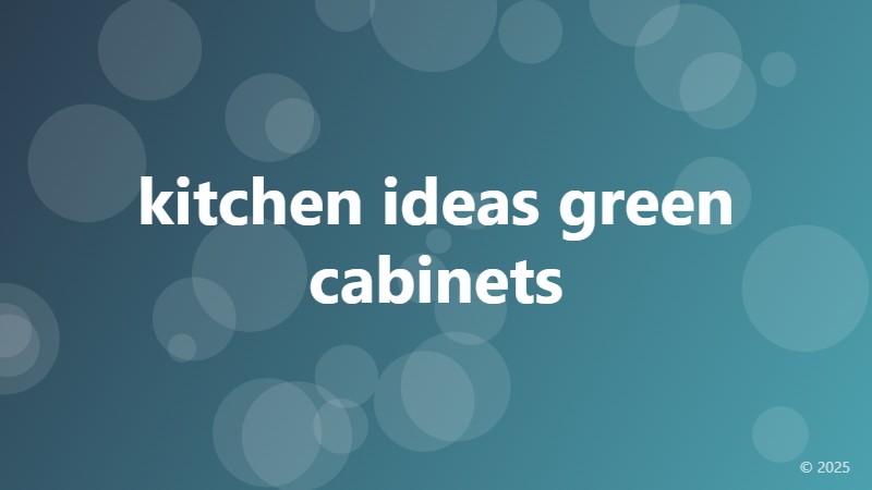 kitchen ideas green cabinets