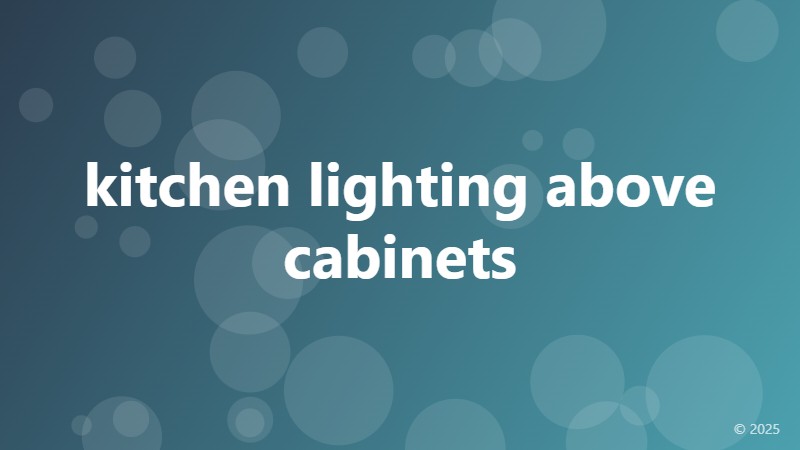 kitchen lighting above cabinets