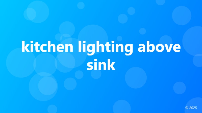 kitchen lighting above sink