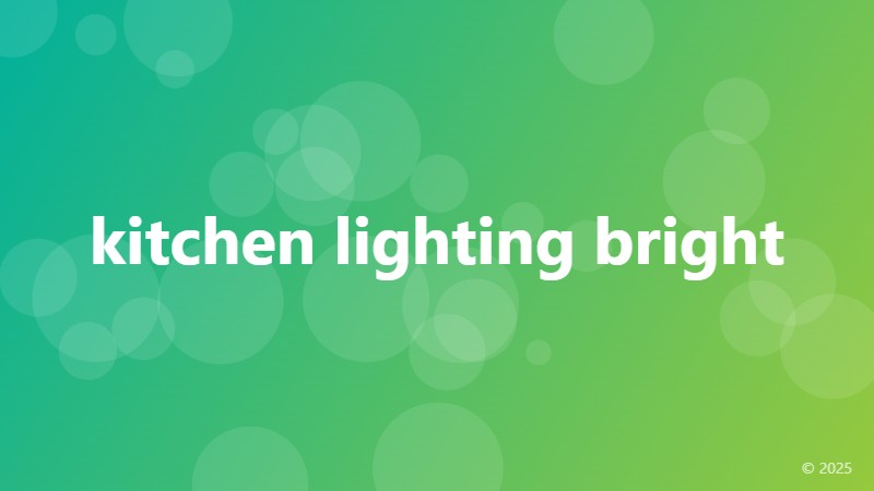 kitchen lighting bright