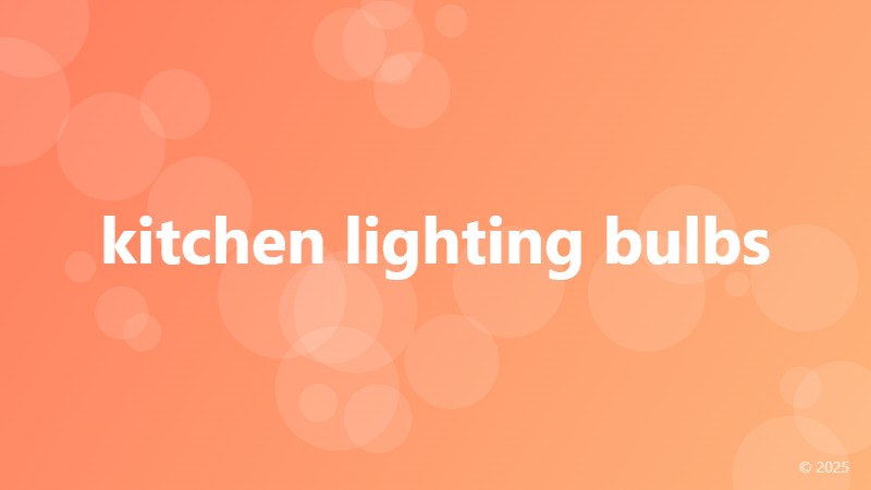 kitchen lighting bulbs
