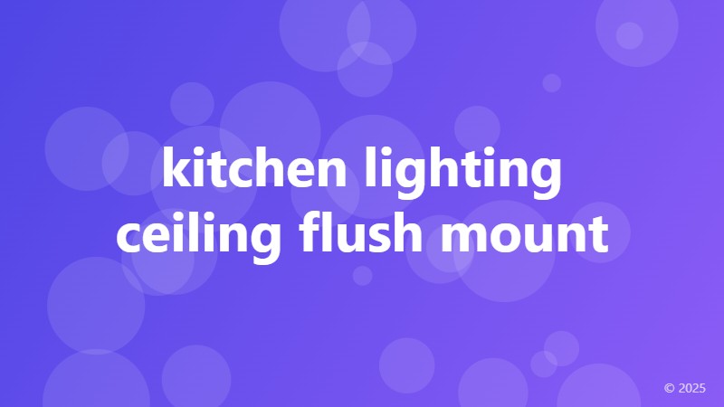 kitchen lighting ceiling flush mount
