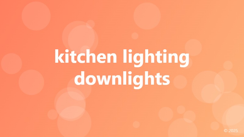kitchen lighting downlights