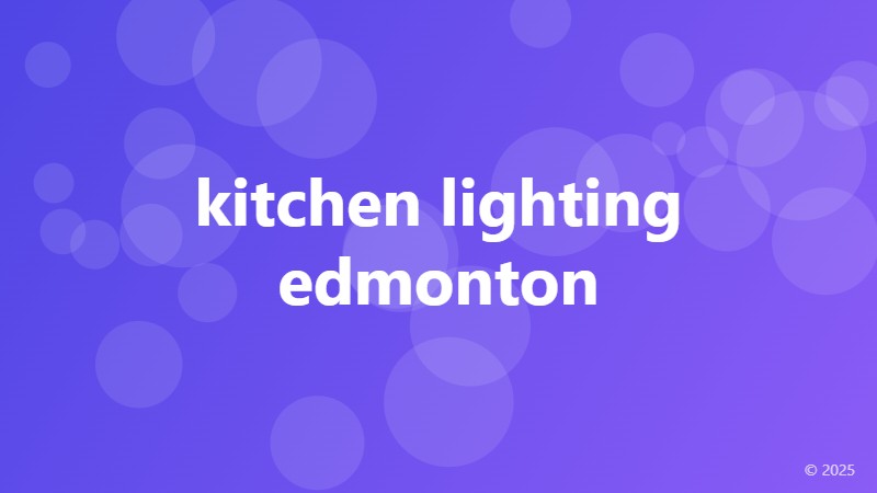 kitchen lighting edmonton