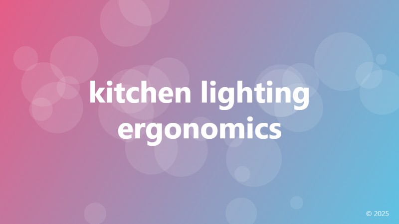 kitchen lighting ergonomics
