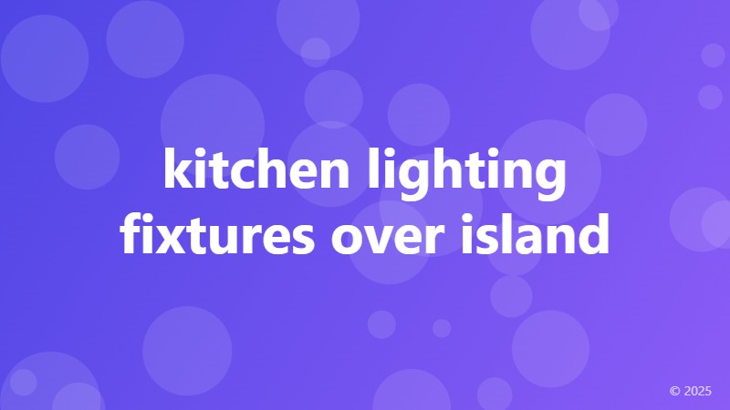 kitchen lighting fixtures over island