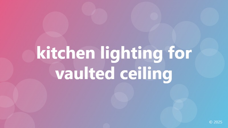 kitchen lighting for vaulted ceiling