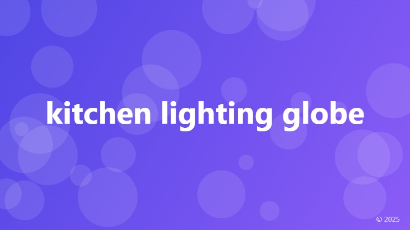 kitchen lighting globe