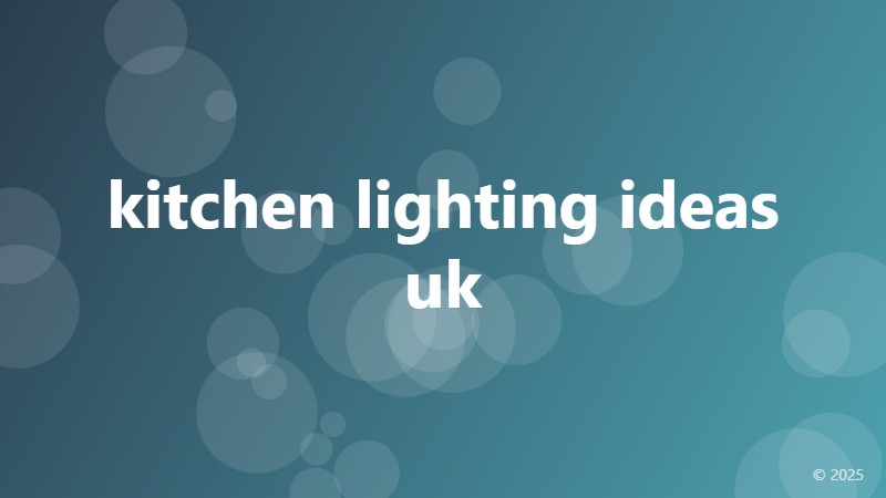 kitchen lighting ideas uk