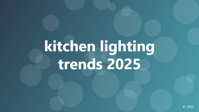kitchen lighting trends 2025