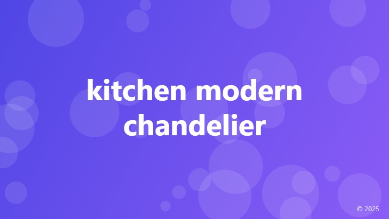 kitchen modern chandelier