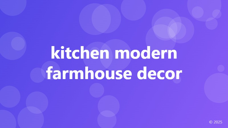 kitchen modern farmhouse decor