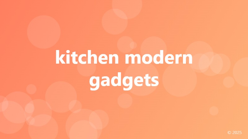 kitchen modern gadgets