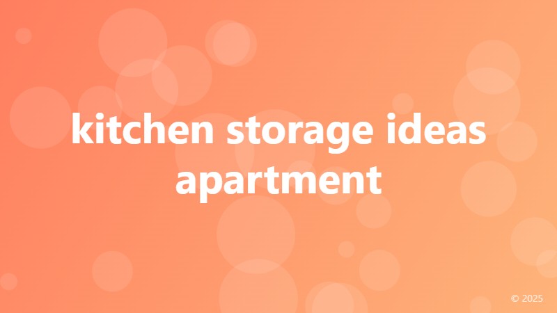 kitchen storage ideas apartment