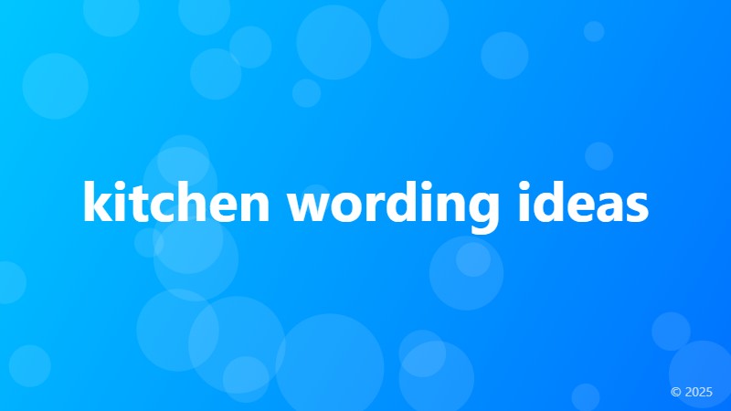 kitchen wording ideas