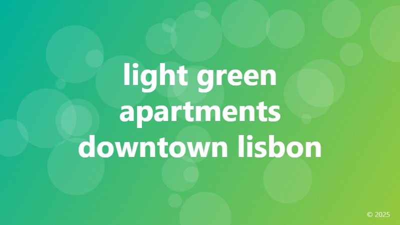 light green apartments downtown lisbon