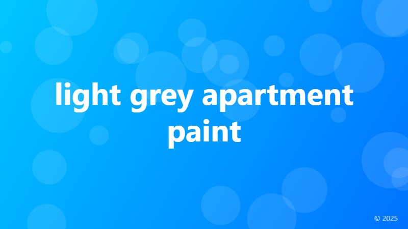 light grey apartment paint