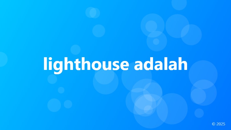 lighthouse adalah