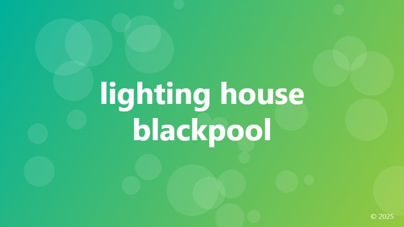 lighting house blackpool