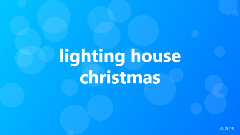 lighting house christmas