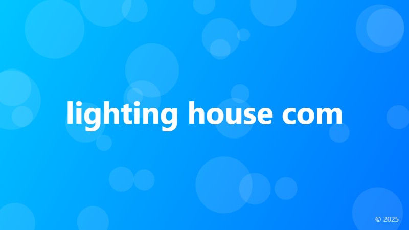 lighting house com