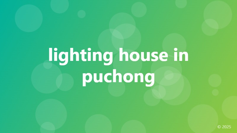 lighting house in puchong